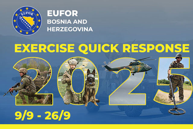 Quick Response - EUFOR’s Annual Exercise